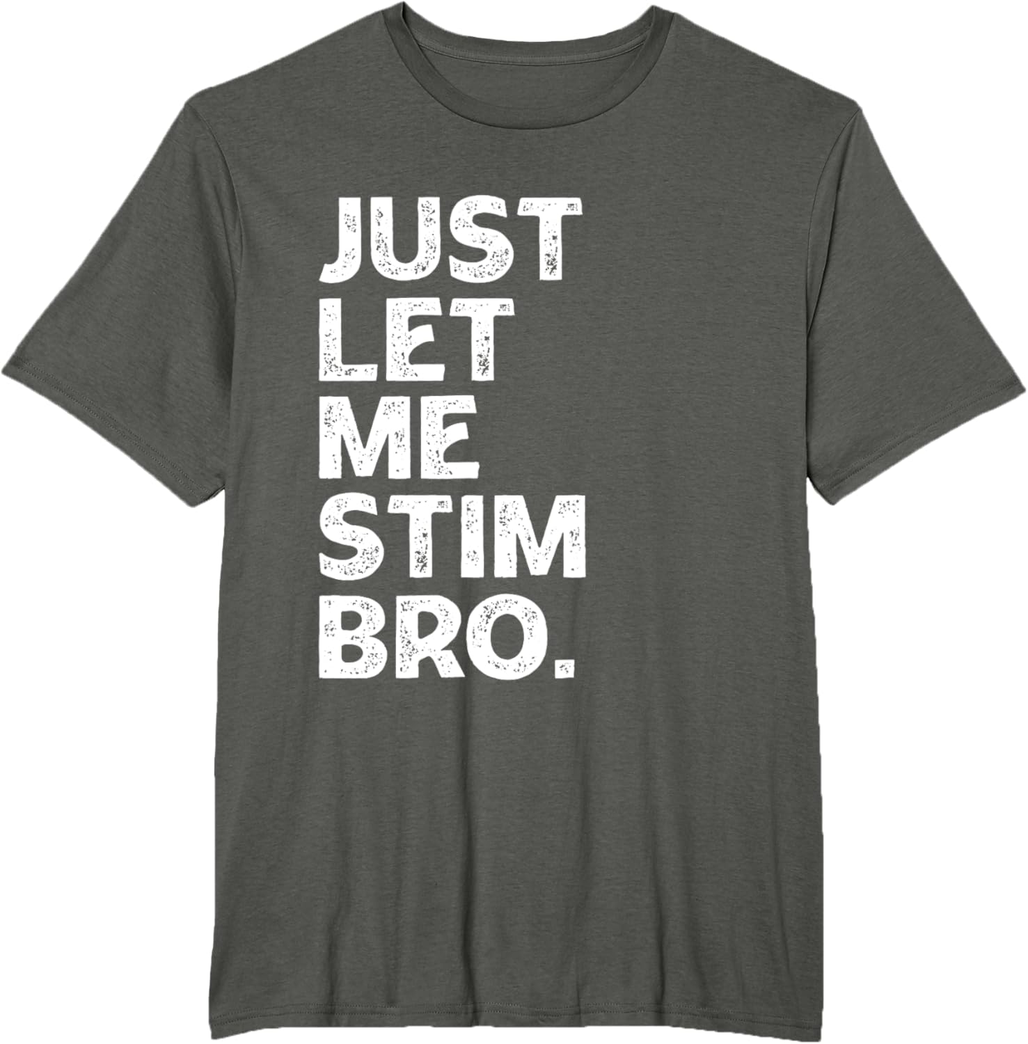 Just Let Me Stim Bro Kids Boys - Autistic Autism Awareness