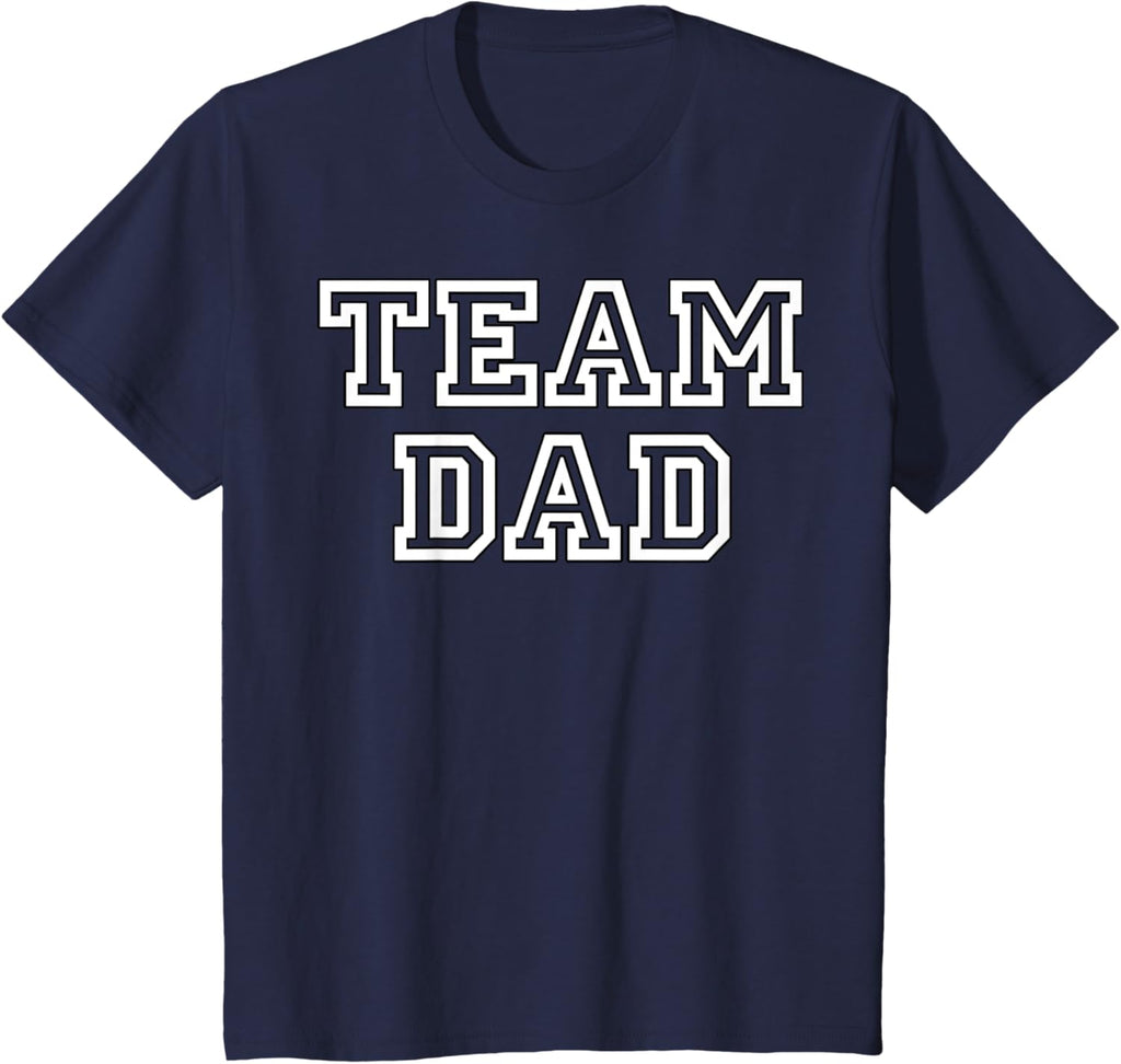 Team Dad Clothing Gear For People Who Love Fathers Day