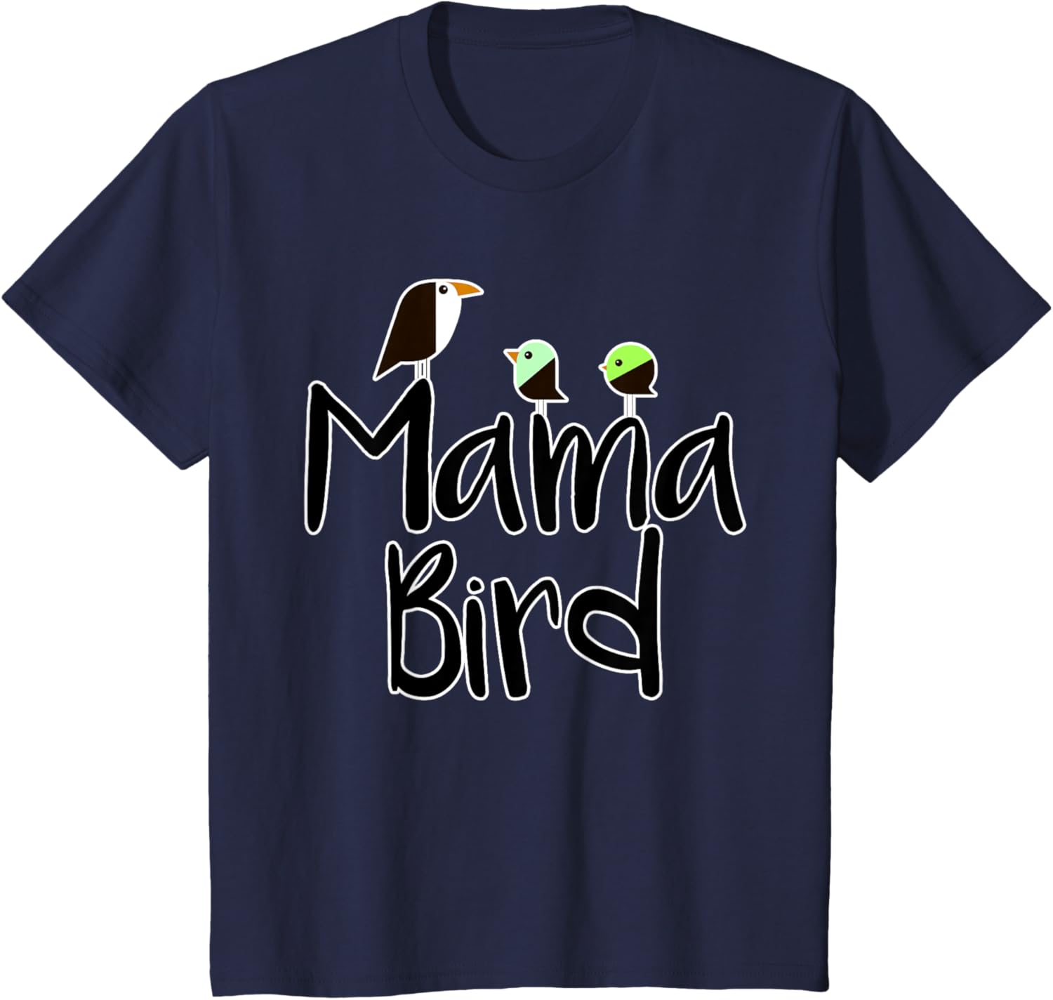 Mother's Day Mama Bird T-shirt Mom Tee