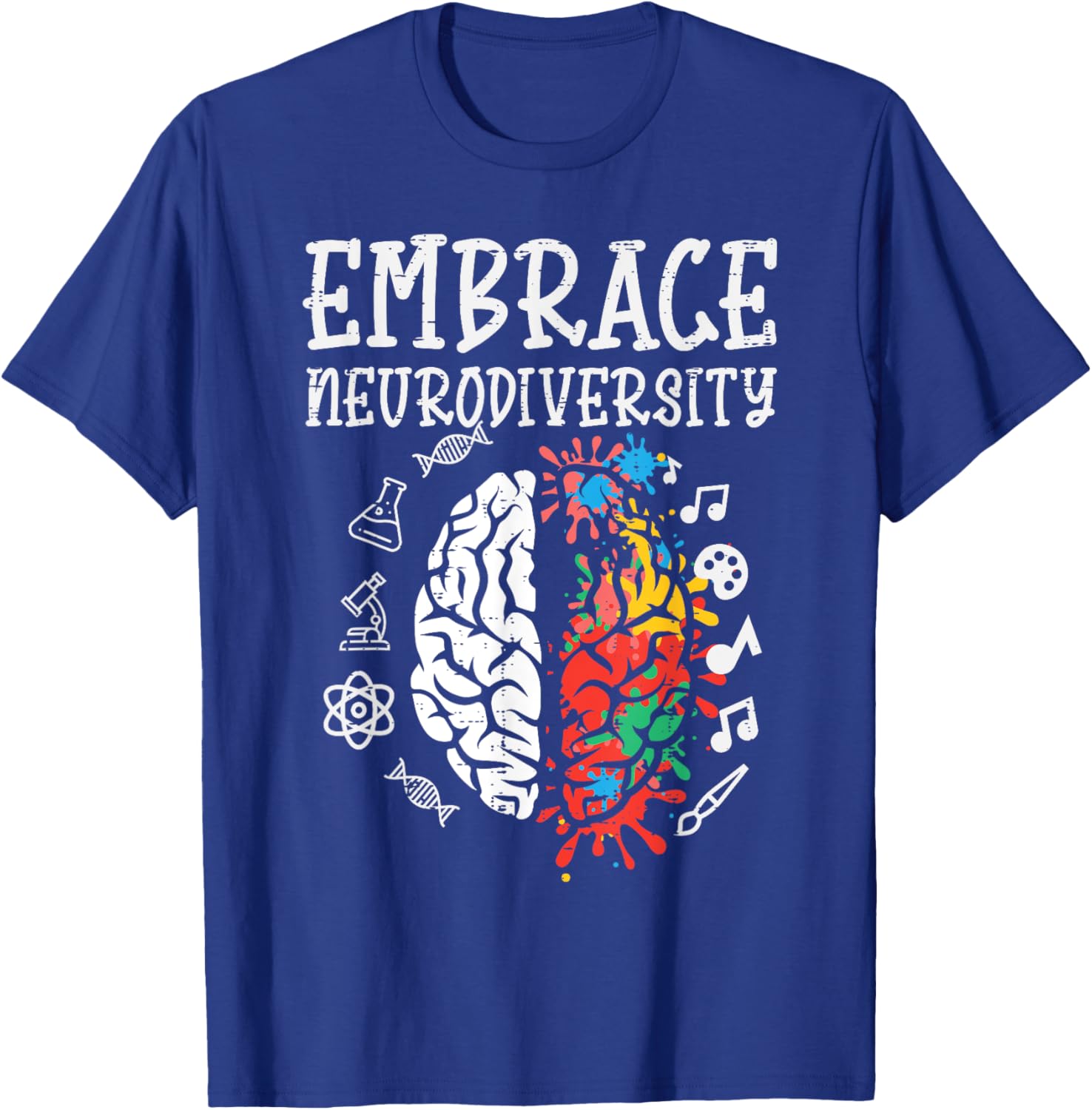 Embrace Neurodiversity Autism Awareness ASD Men Women Kids