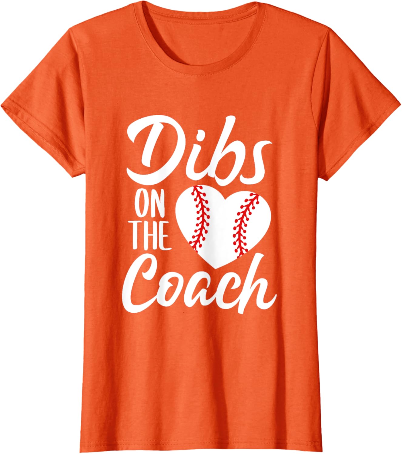 Dibs On The Coach Funny Baseball Heart Cute Mother's Day
