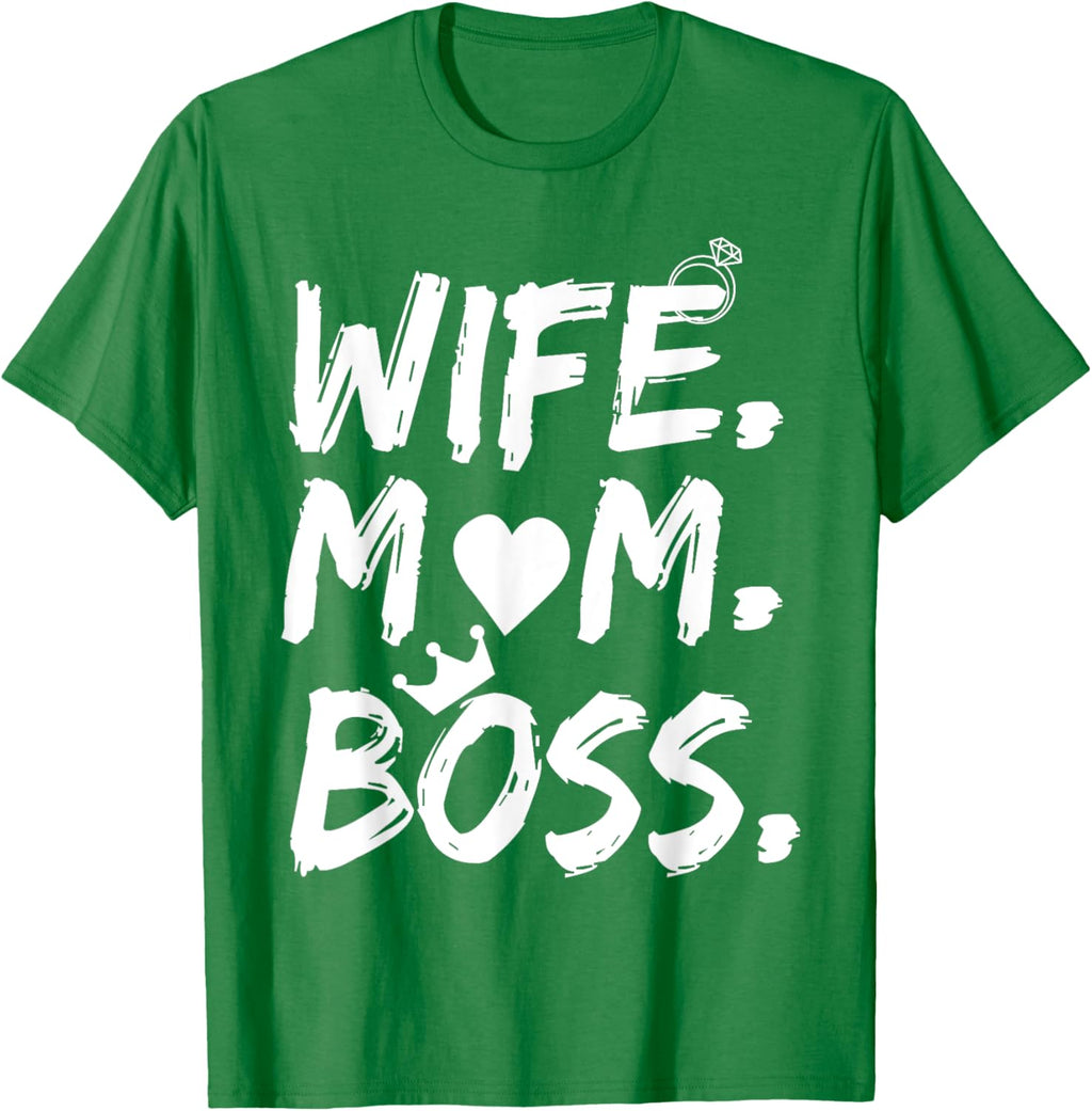 T-shirt for Wife Mom Boss Funny Mother's Day Mother Shirt