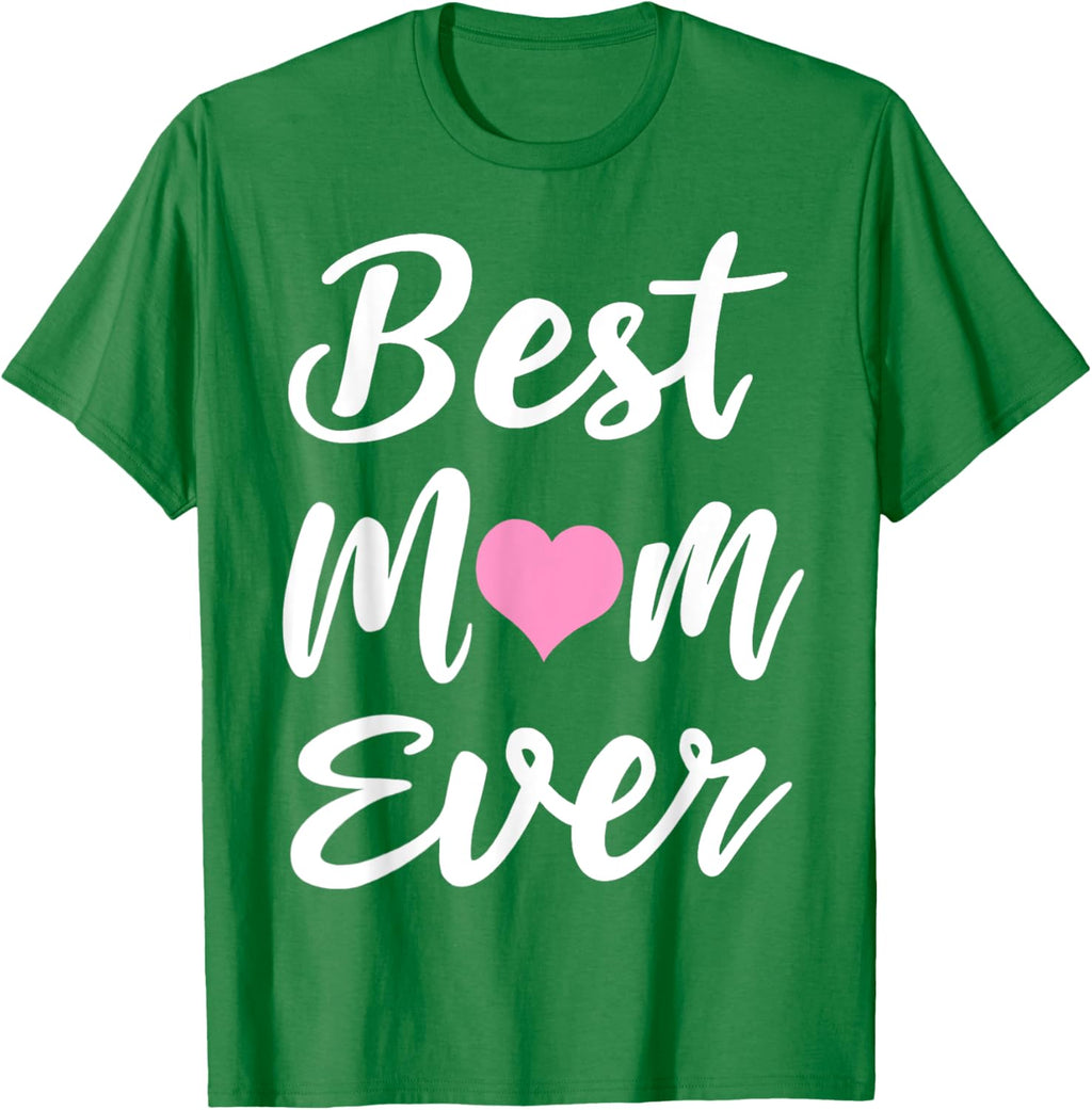 Mothers Day Best Mom Ever Gifts From Daughter Son Mom Kids Mother Shirt