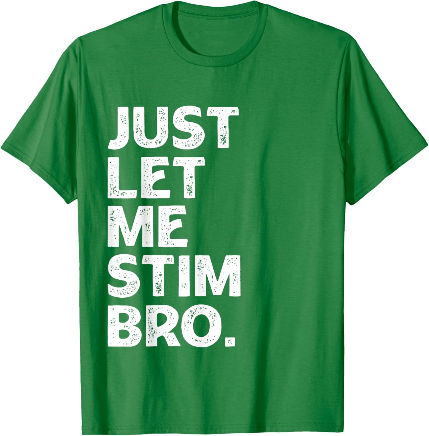 Just Let Me Stim Bro Kids Boys - Autistic Autism Awareness