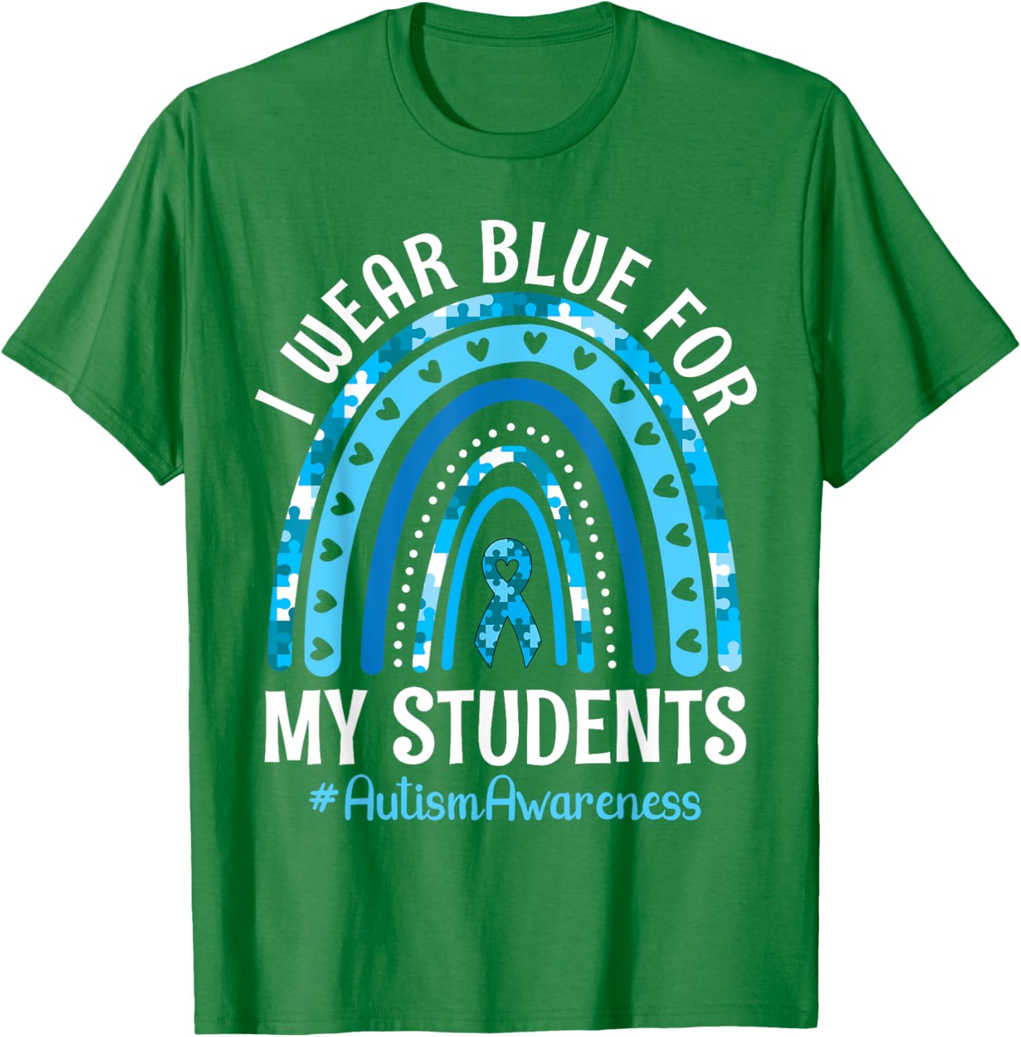 Happy Teacher I Wear Blue For My Students Autism Awareness