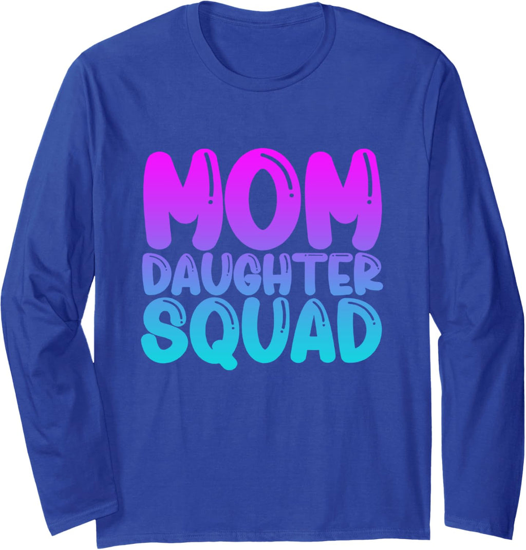 Mom Daughter Squad Shirts Mom and Daughter Mother day Long Sleeve