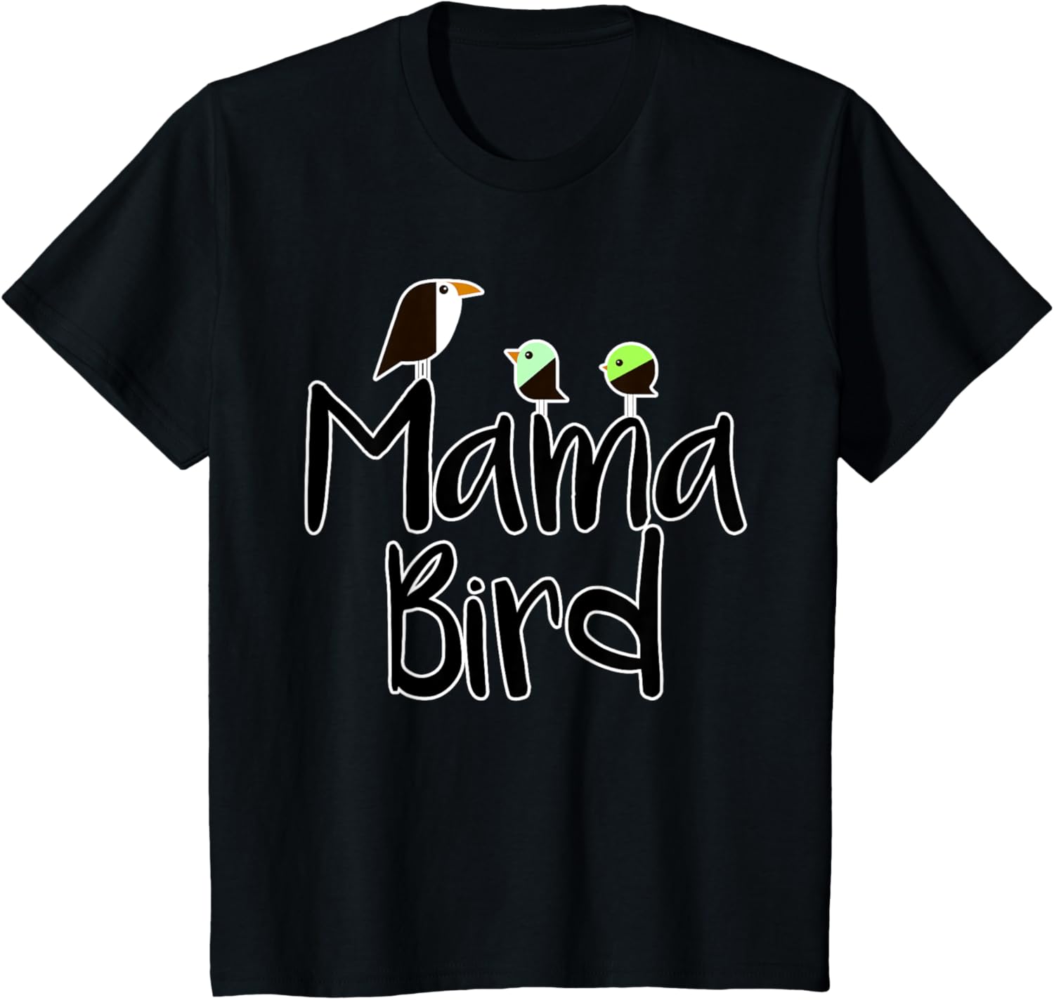 Mother's Day Mama Bird T-shirt Mom Tee