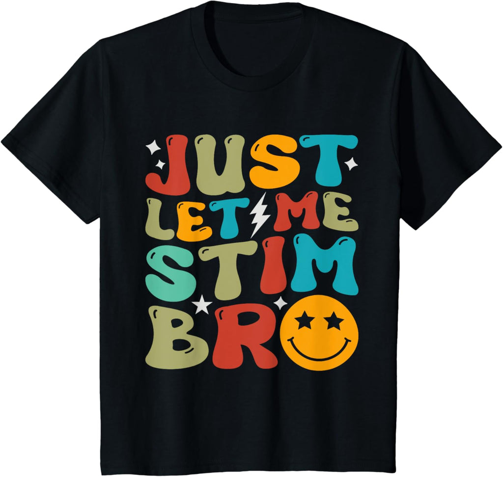 Groovy Just Let Me Stim Bro Kids Boys Funny Autism Awareness