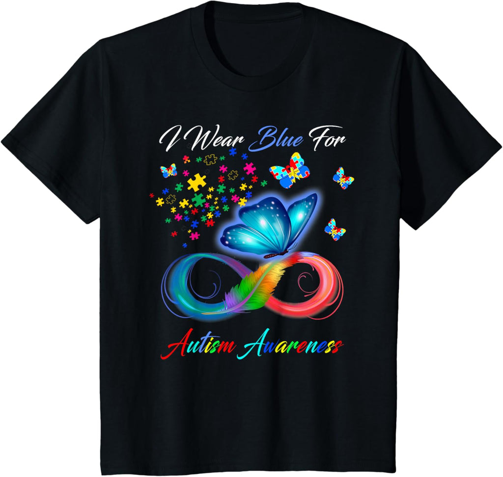 I Wear Blue For Autism Awareness - Autism Awareness Month