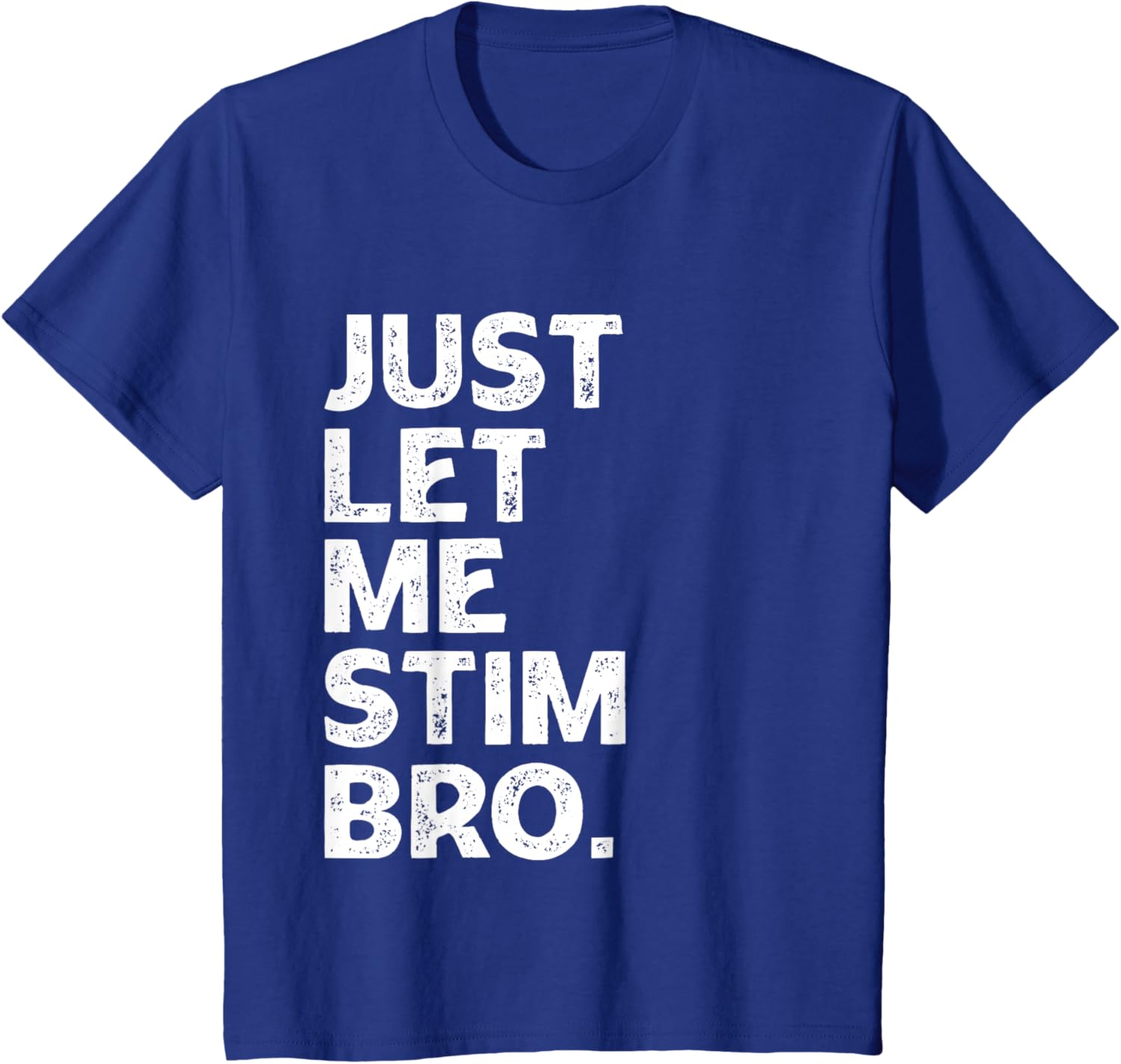 Just Let Me Stim Bro Kids Boys - Autistic Autism Awareness