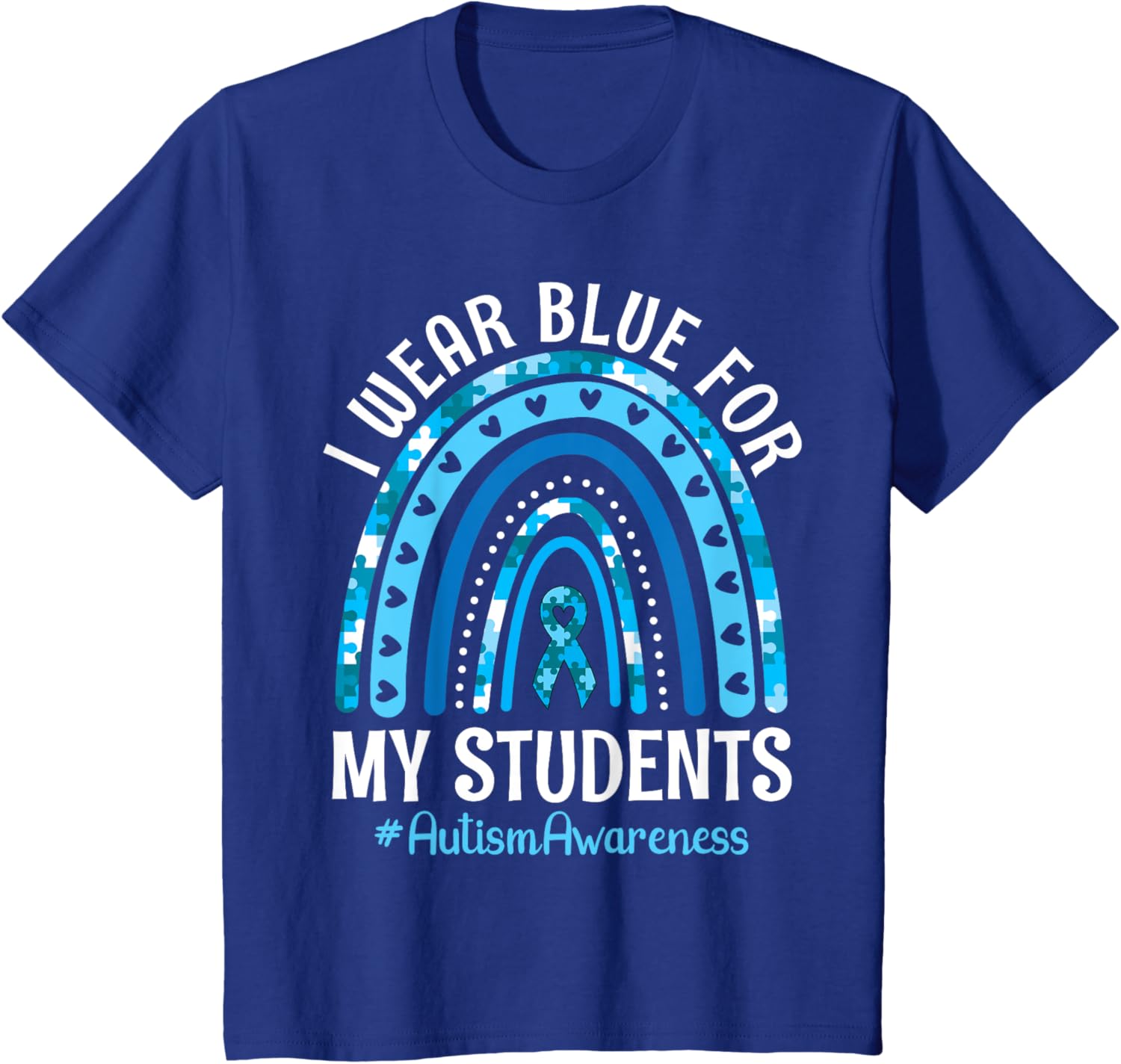 Happy Teacher I Wear Blue For My Students Autism Awareness