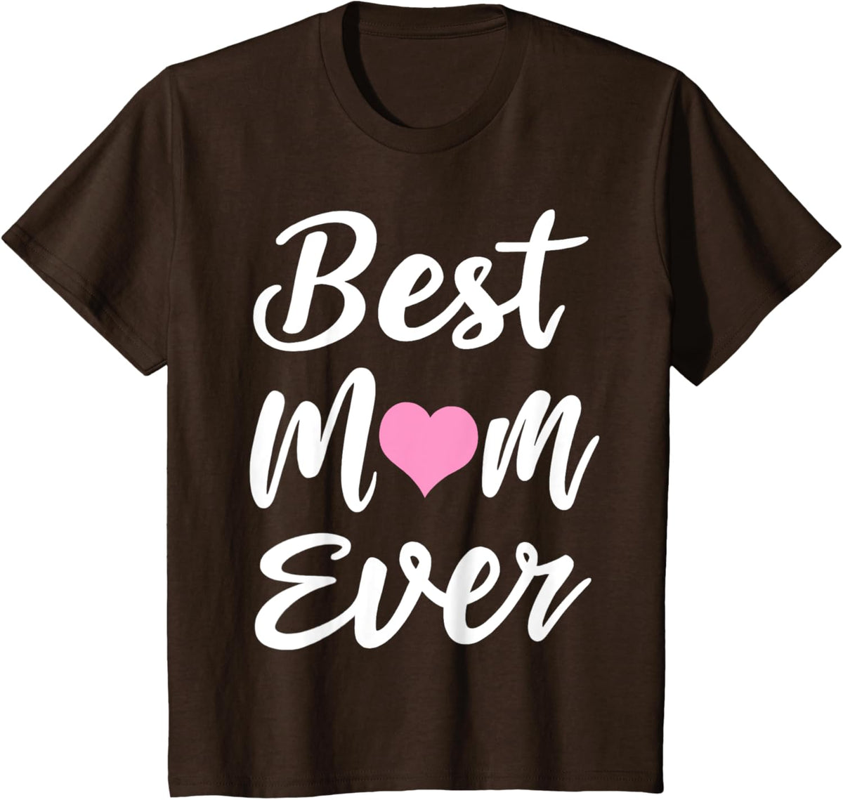 Mothers Day Best Mom Ever Gifts From Daughter Son Mom Kids Mother Shirt