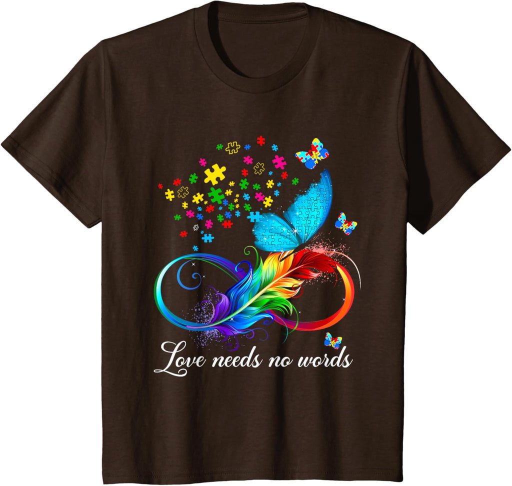 Love Needs No Words Autism Kids Mom Support Autism Awareness