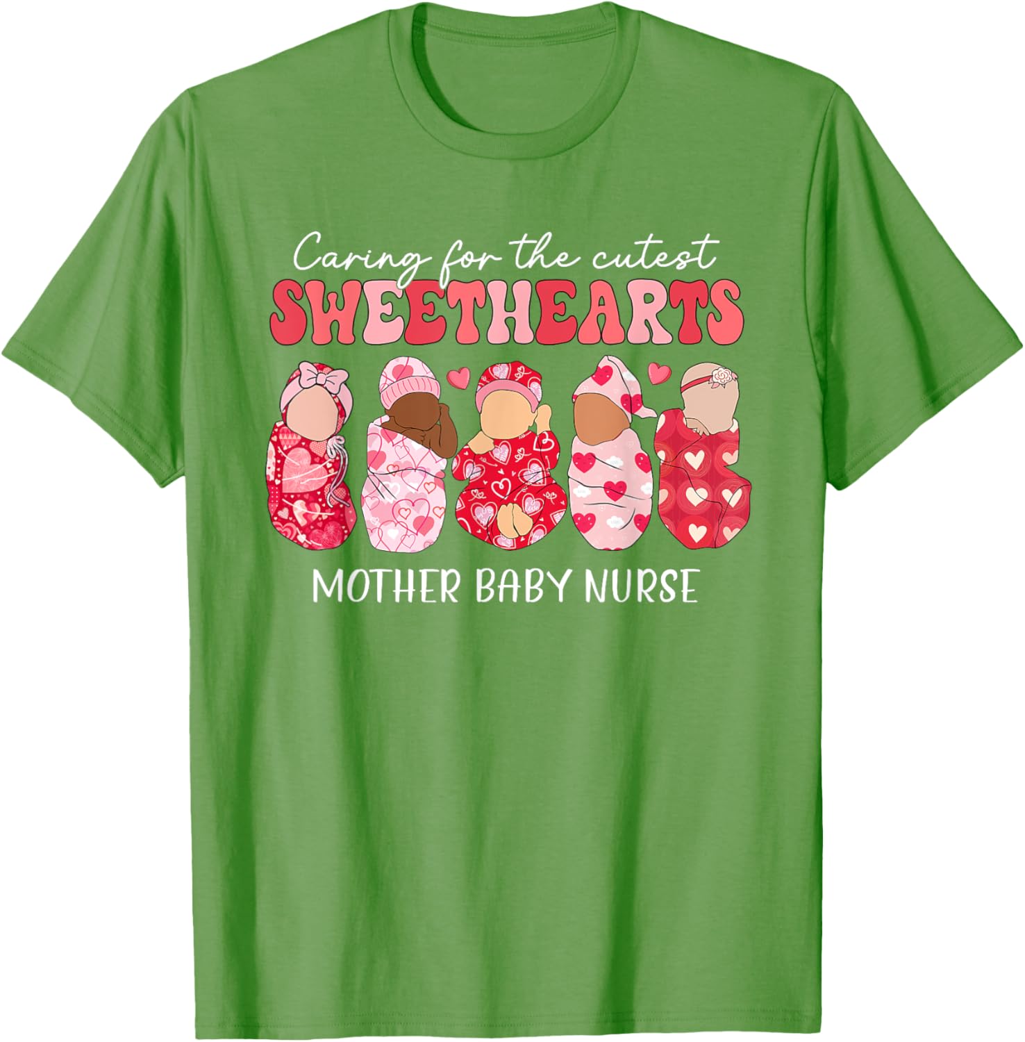 Caring For Cutest Sweethearts Mother Baby Nurse Valentine's