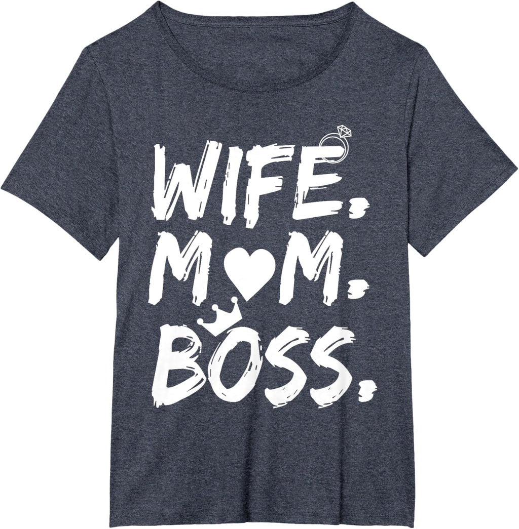 T-shirt for Wife Mom Boss Funny Mother's Day Mother Shirt