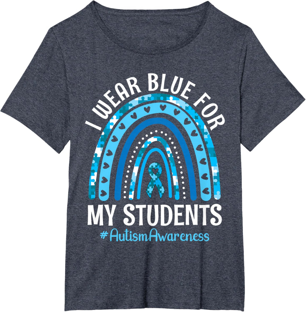 Happy Teacher I Wear Blue For My Students Autism Awareness