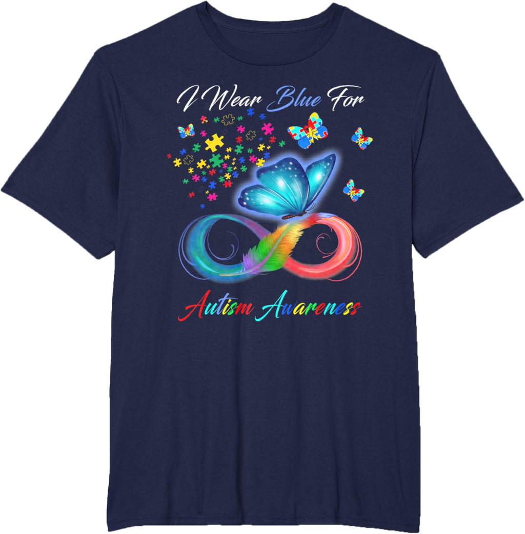 I Wear Blue For Autism Awareness - Autism Awareness Month