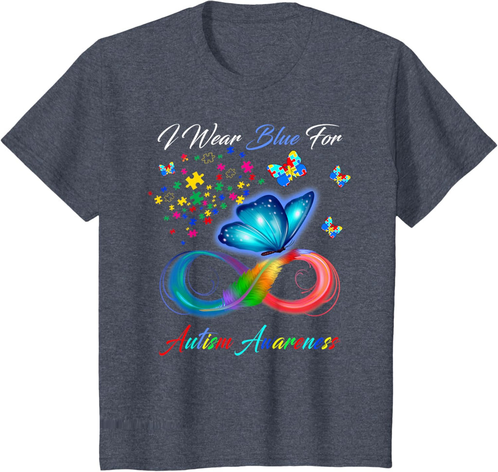 I Wear Blue For Autism Awareness - Autism Awareness Month