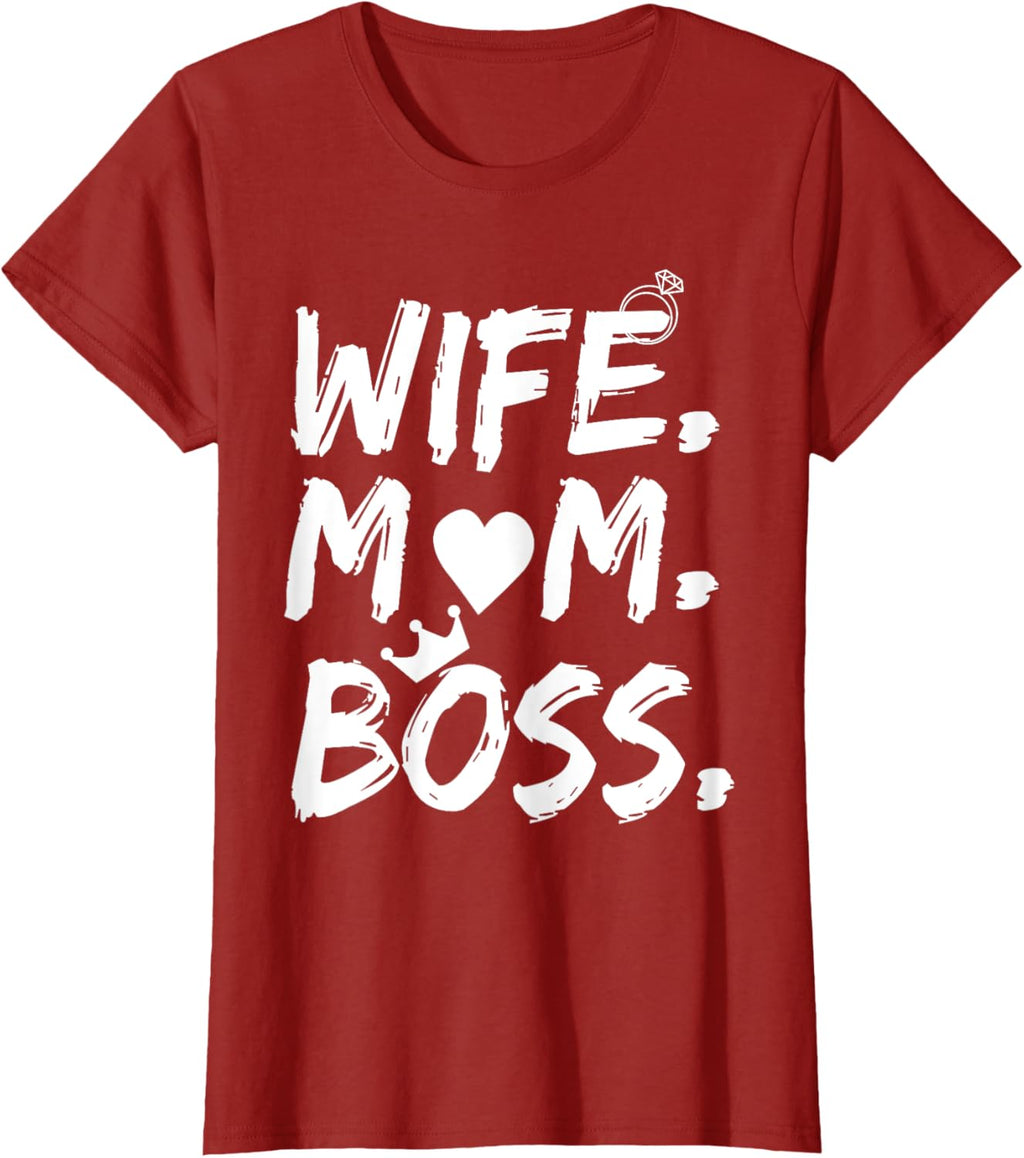 T-shirt for Wife Mom Boss Funny Mother's Day Mother Shirt