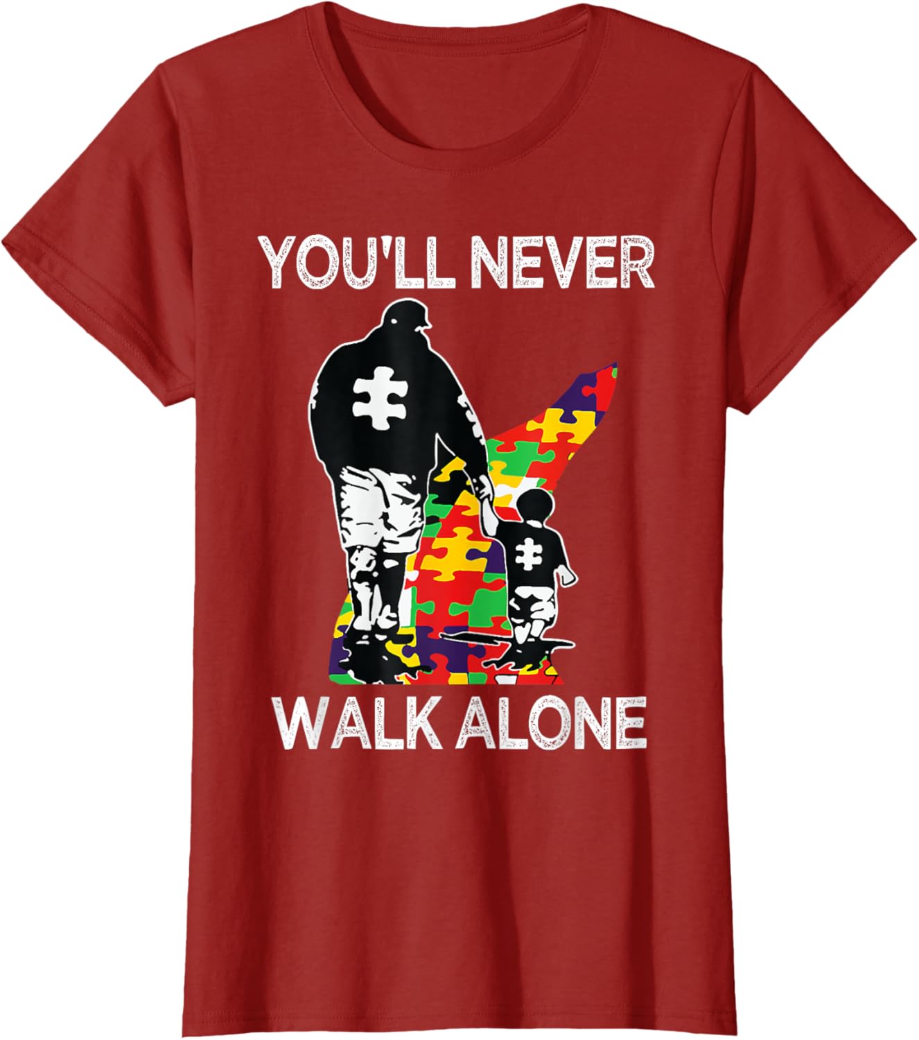 Autism Dad Support Alone Puzzle You'll Never Walk