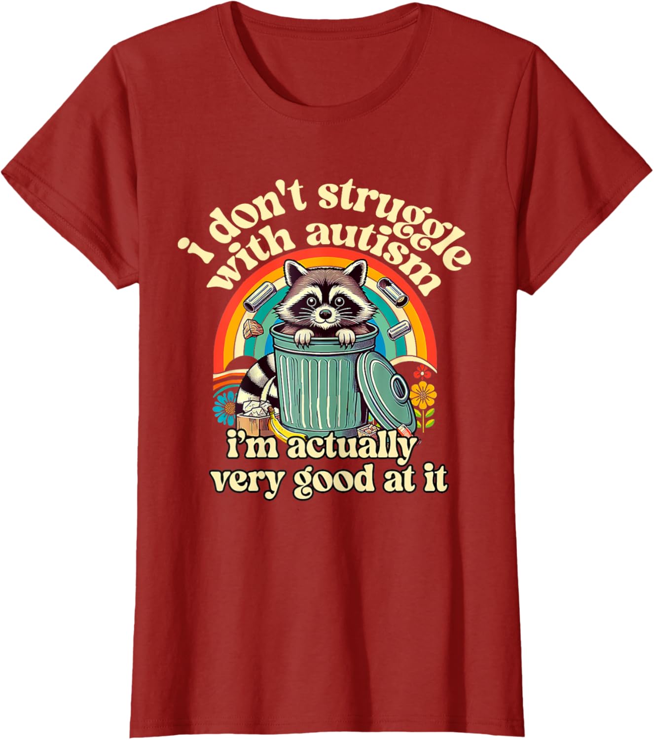 Funny I Don't Struggle With Autism Autistic Raccoon Meme