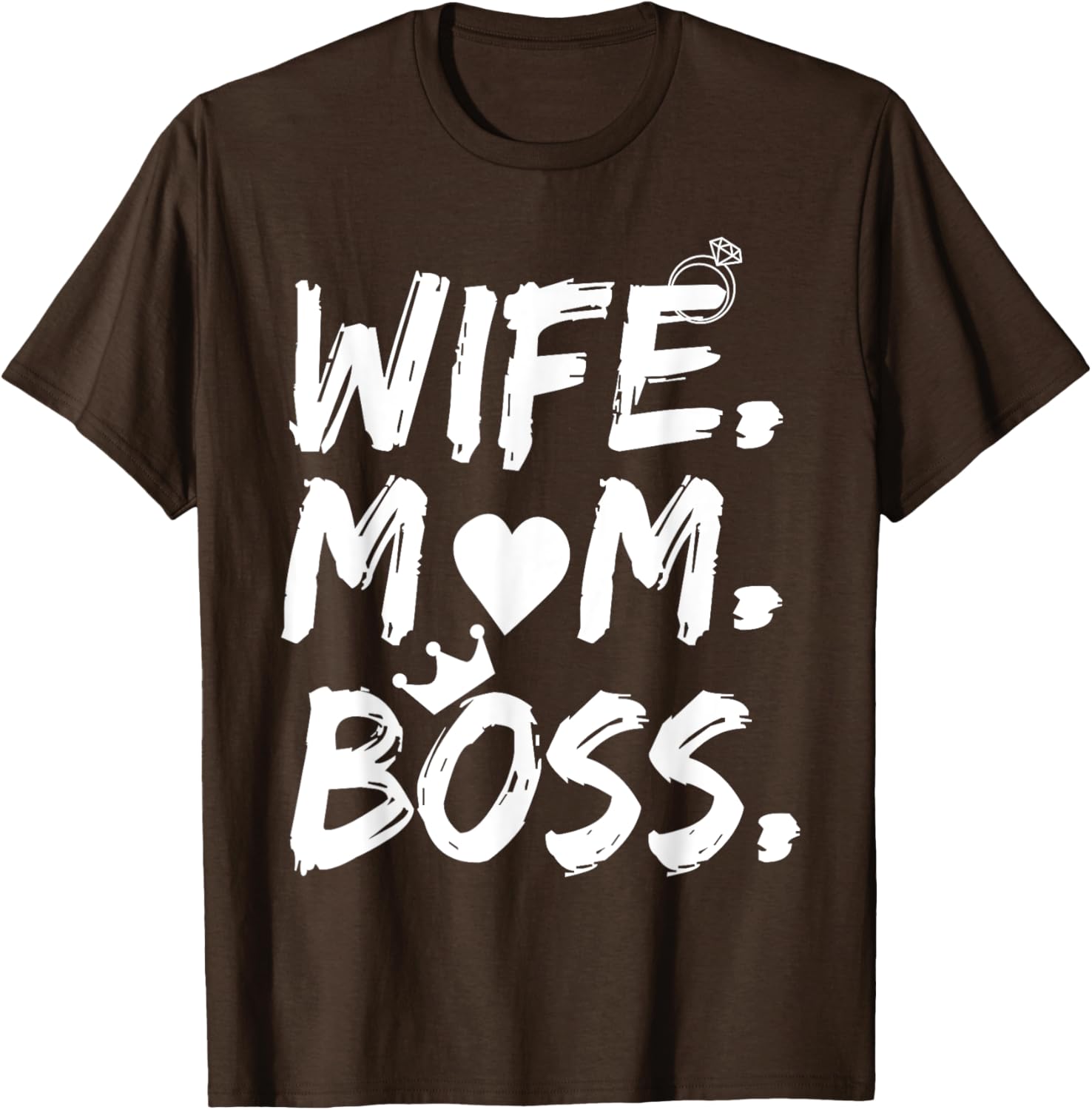 T-shirt for Wife Mom Boss Funny Mother's Day Mother Shirt