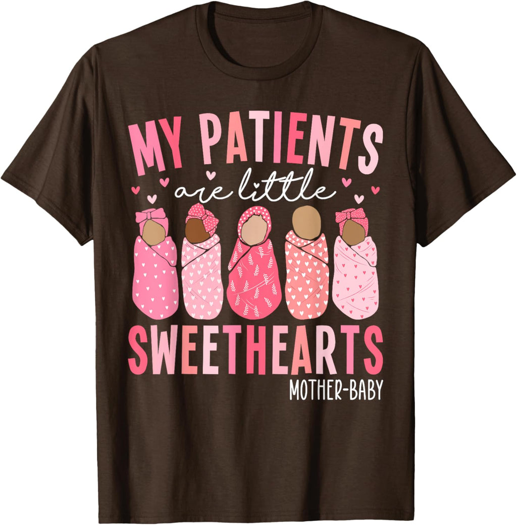 My Patients Are Little Sweethearts Mother Baby RN Valentine