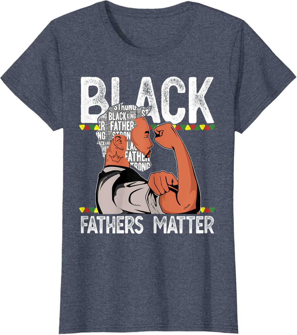Black Fathers Matter Dope Black Dad King Fathers Day