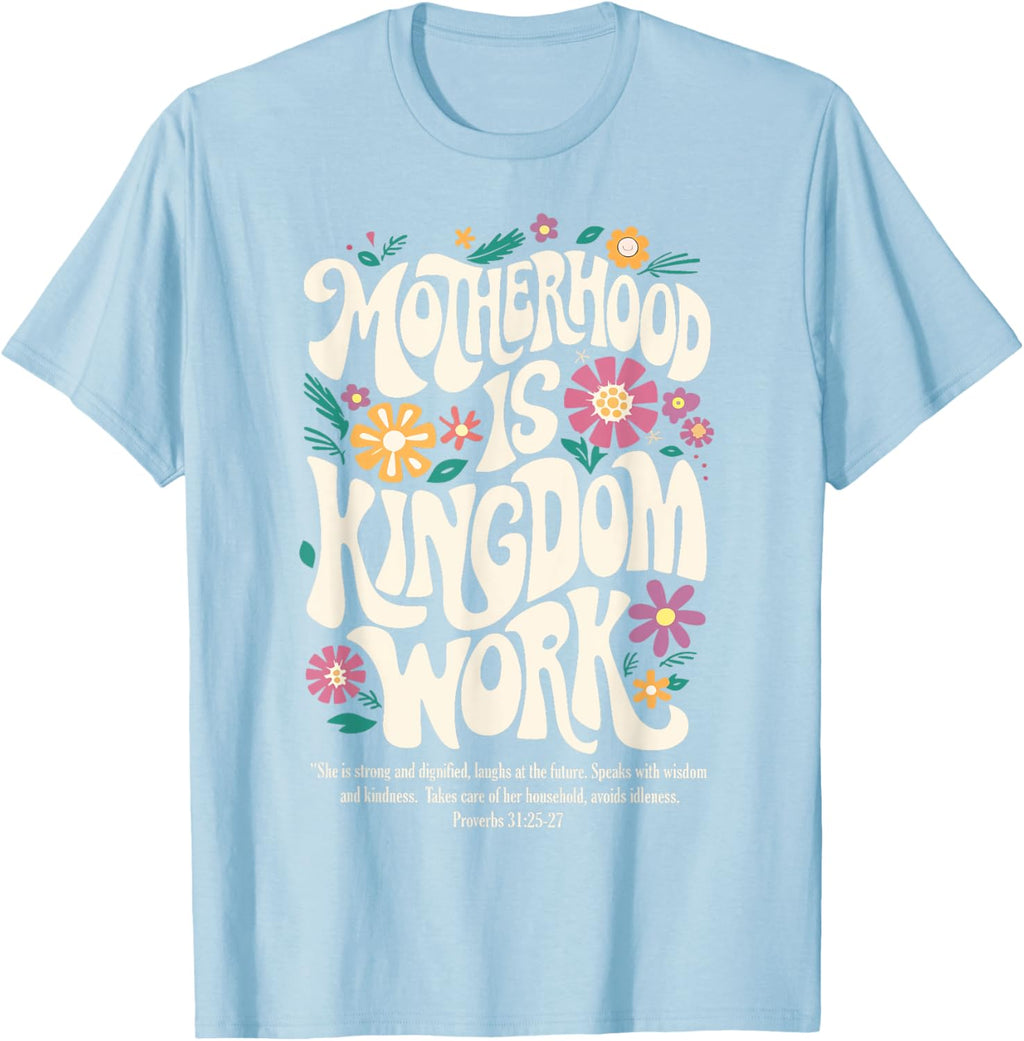 Christian Mom Motherhood is Kingdom Work Mother's Day