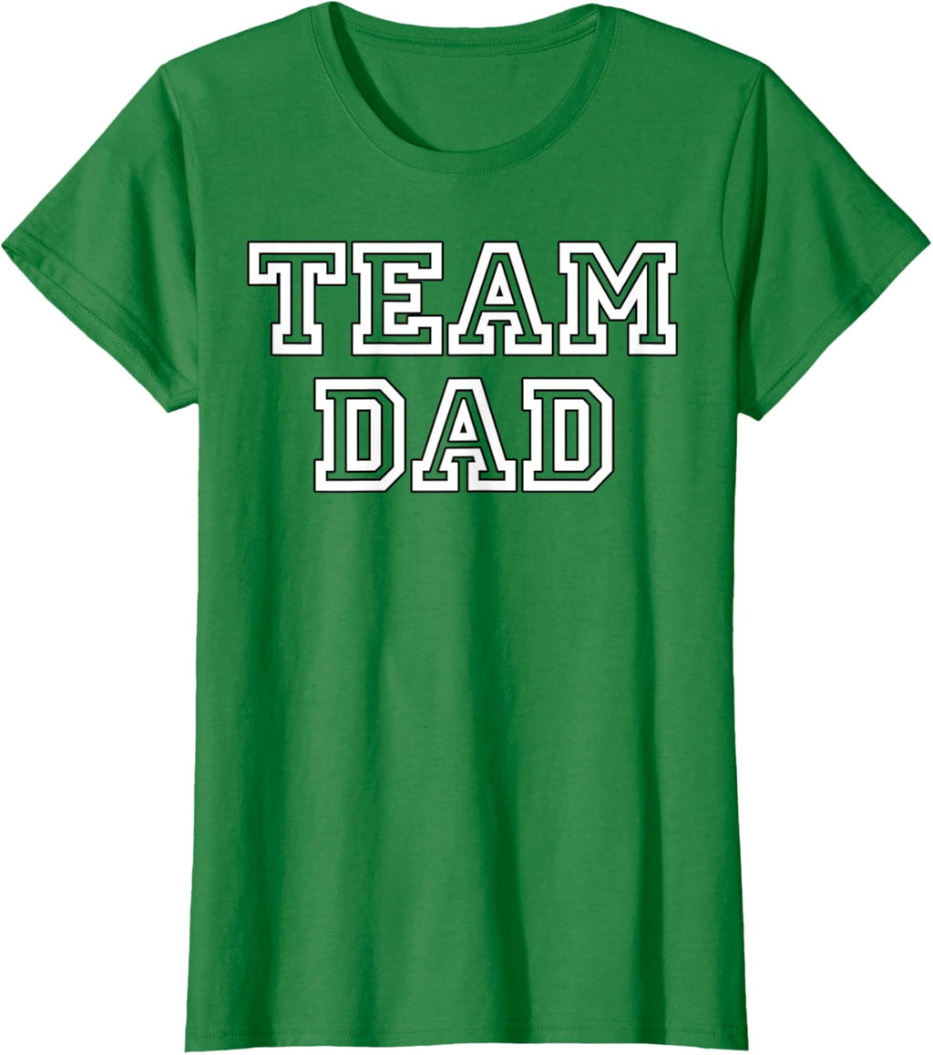 Team Dad Clothing Gear For People Who Love Fathers Day