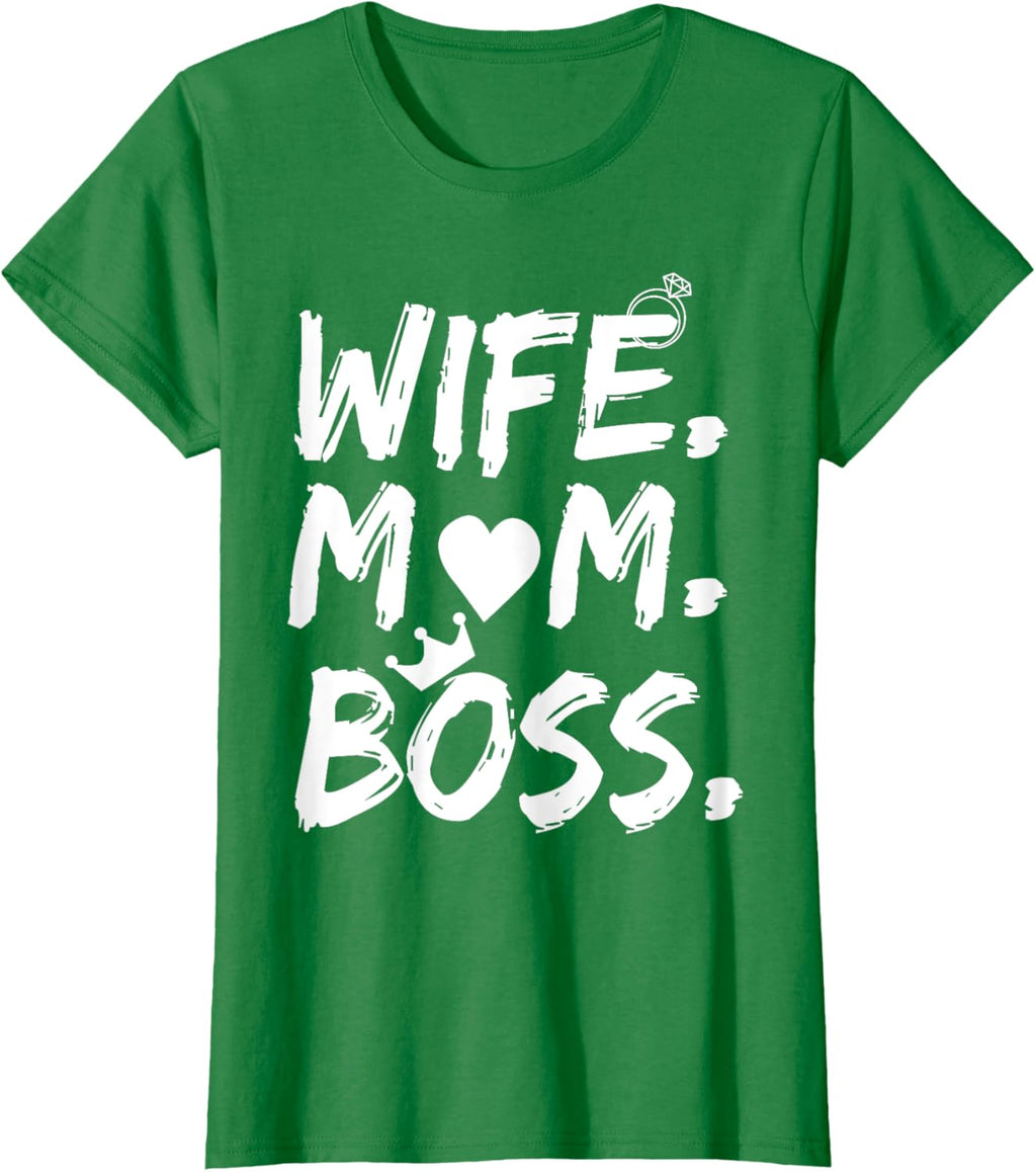 T-shirt for Wife Mom Boss Funny Mother's Day Mother Shirt