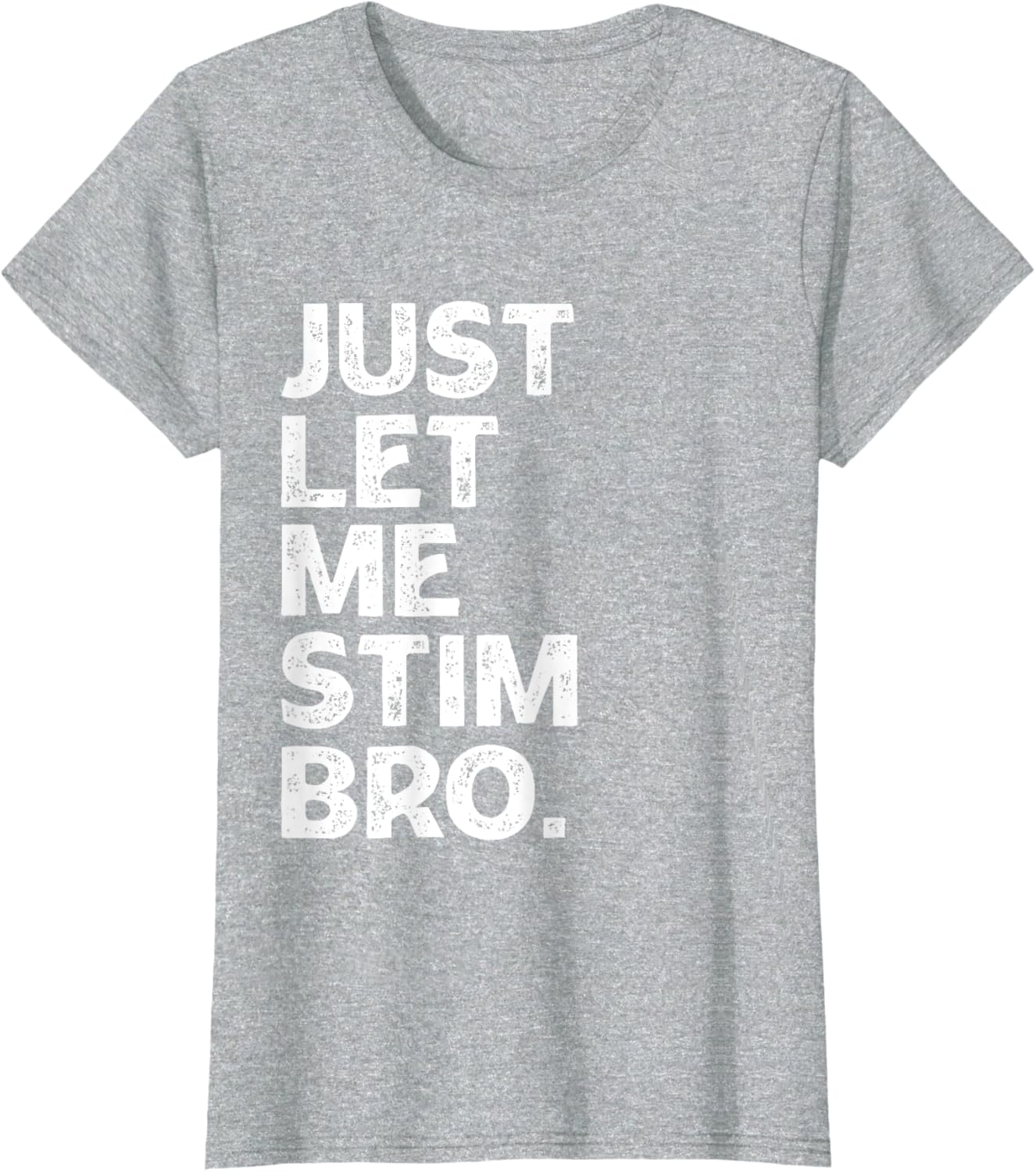 Just Let Me Stim Bro Kids Boys - Autistic Autism Awareness