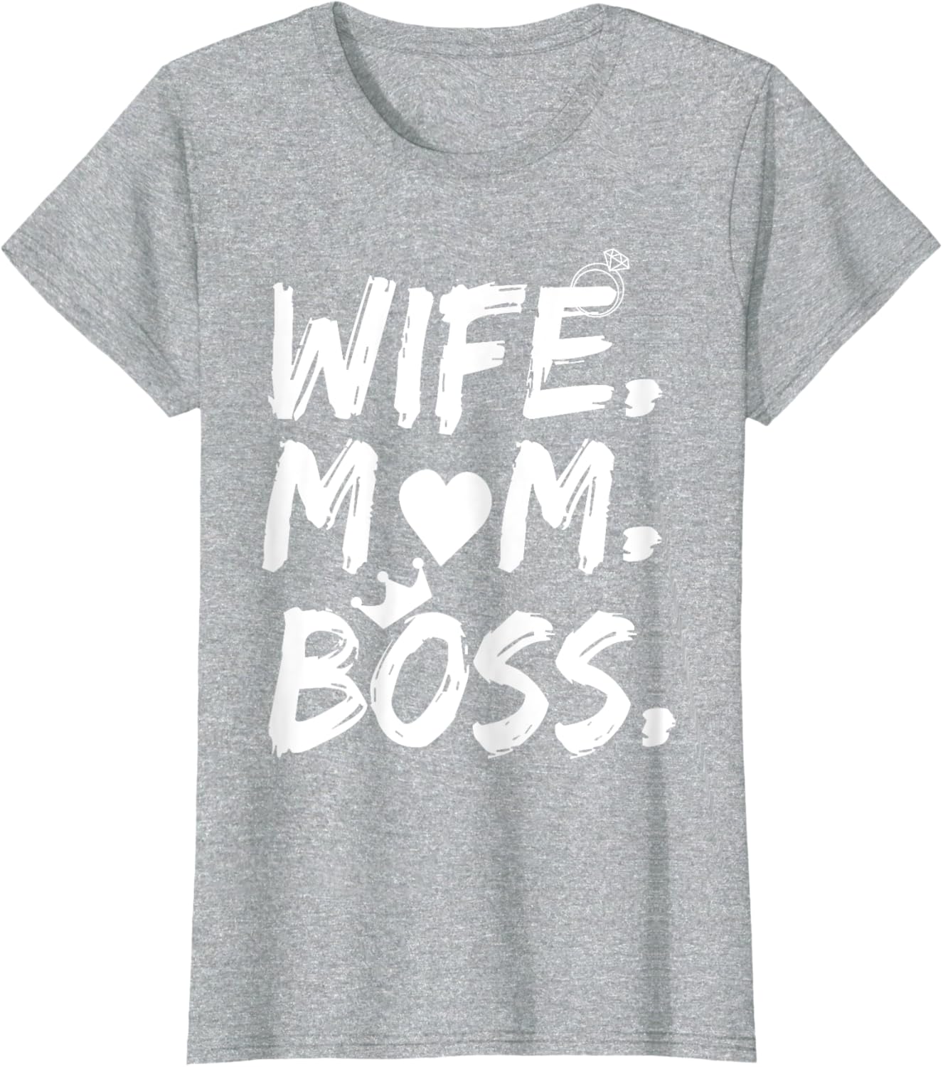 T-shirt for Wife Mom Boss Funny Mother's Day Mother Shirt