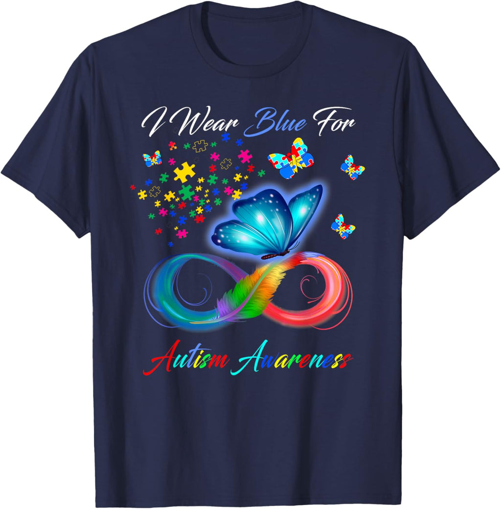 I Wear Blue For Autism Awareness - Autism Awareness Month