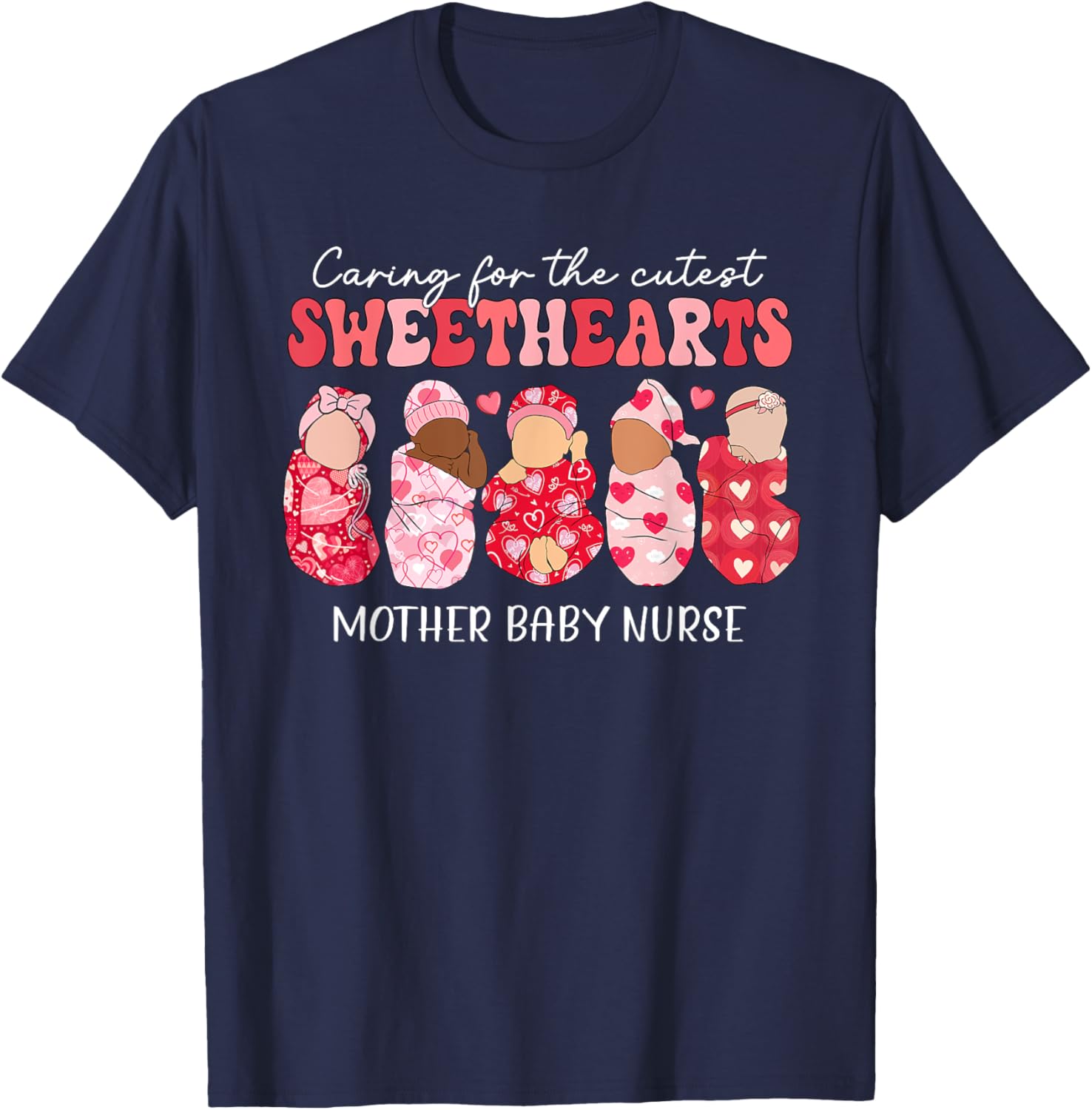 Caring For Cutest Sweethearts Mother Baby Nurse Valentine's