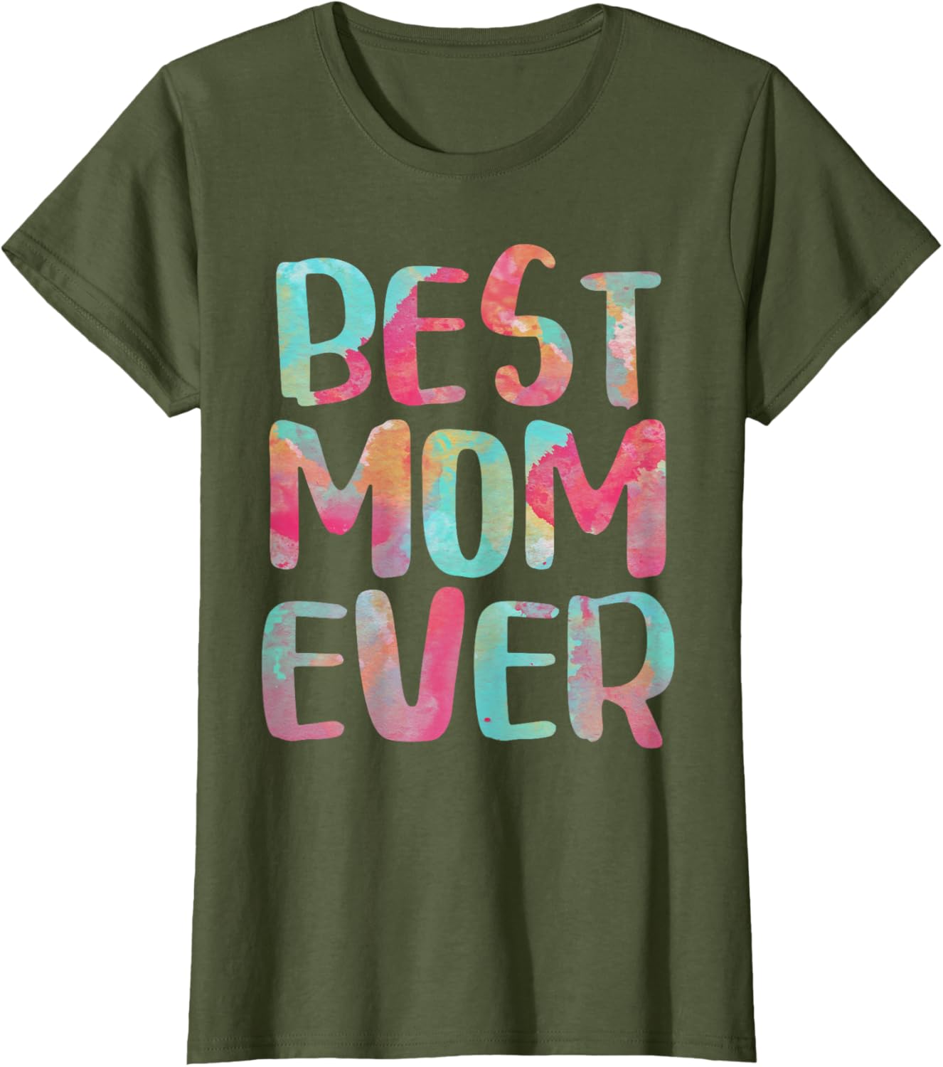 Best Mom Ever T-Shirt Mother's Day Shirt