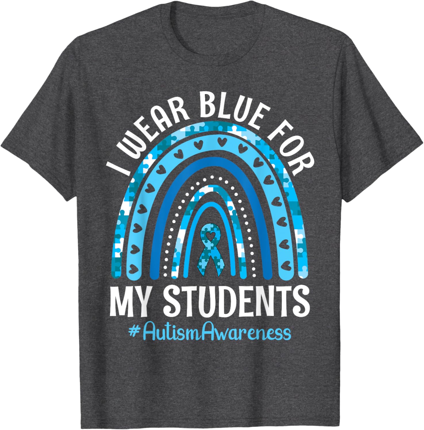 Happy Teacher I Wear Blue For My Students Autism Awareness