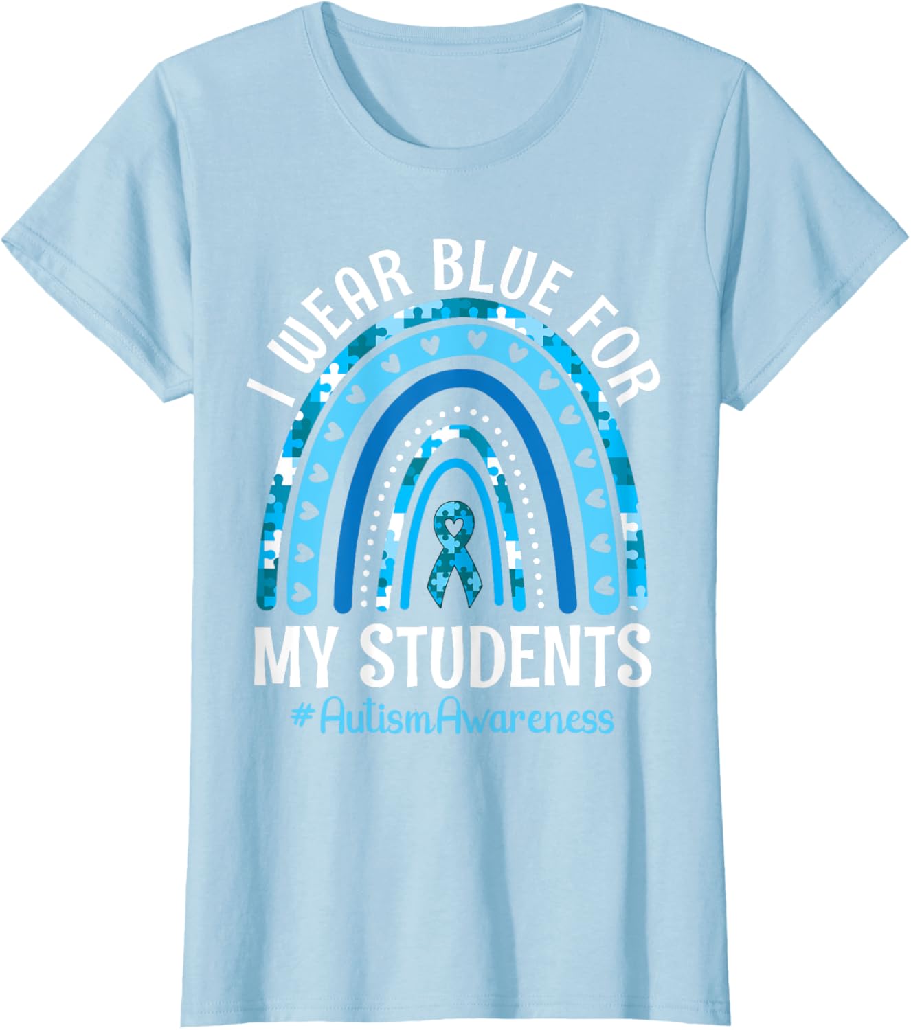 Happy Teacher I Wear Blue For My Students Autism Awareness