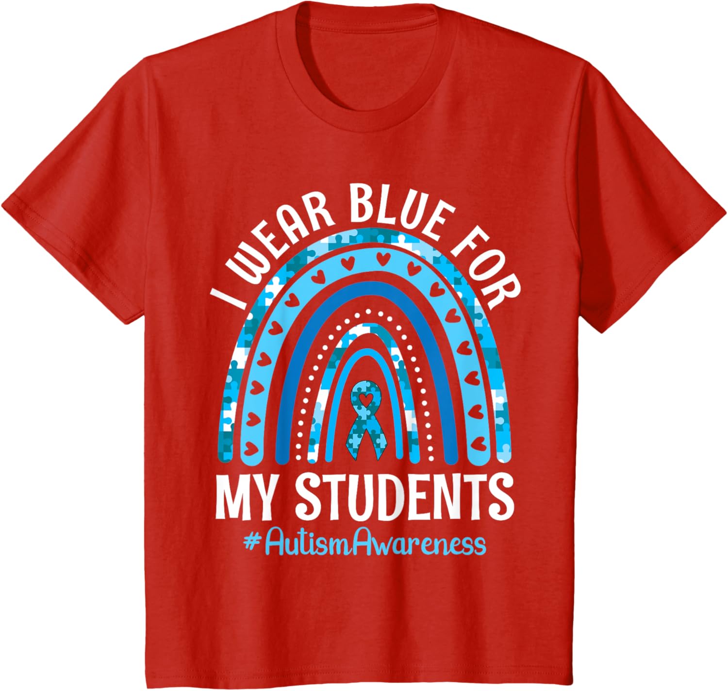 Happy Teacher I Wear Blue For My Students Autism Awareness
