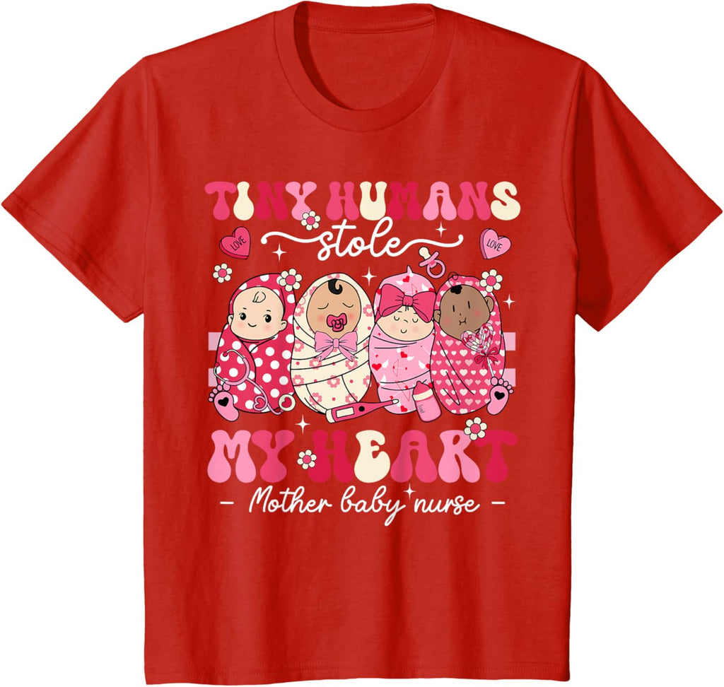 Mother Baby Nurse Tiny Humans Stole My Heart Valentines Day Mother Shirt