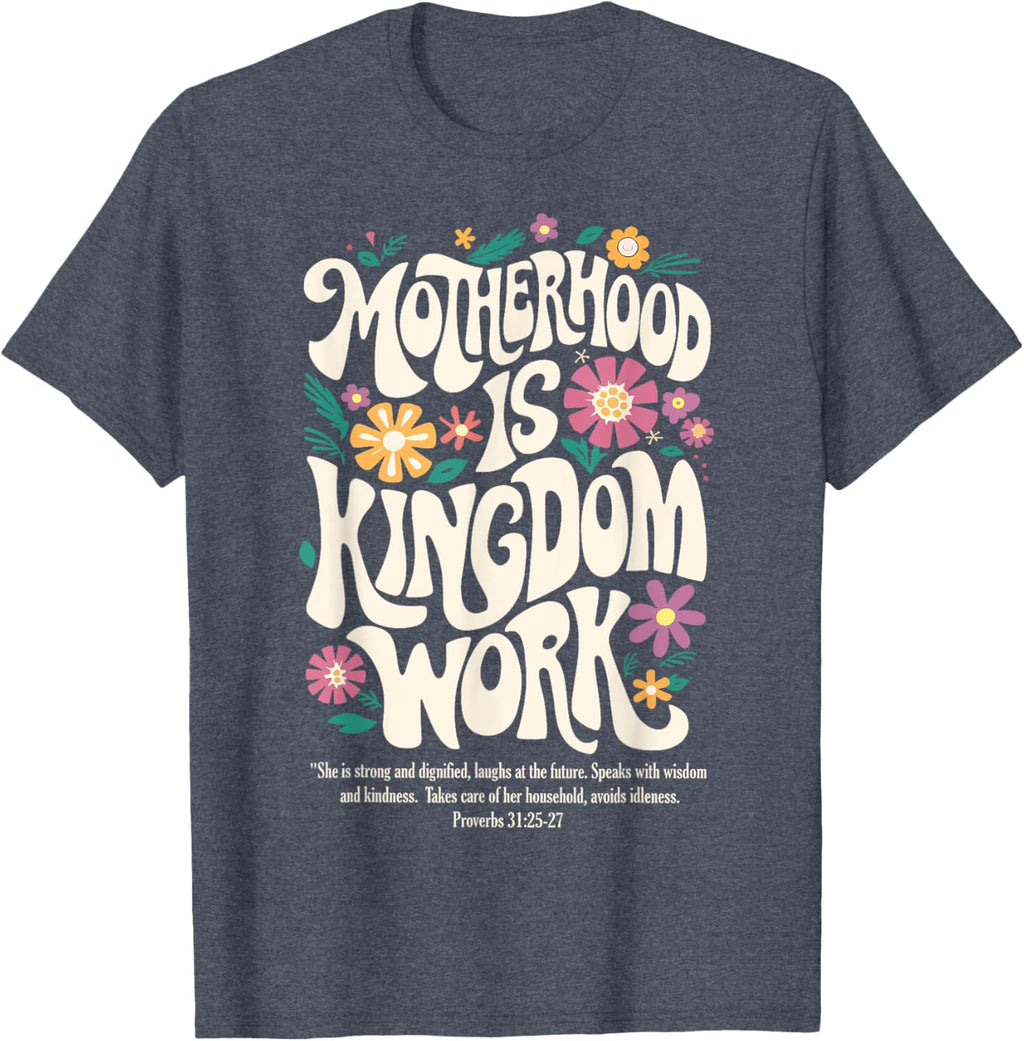 Christian Mom Motherhood is Kingdom Work Mother's Day