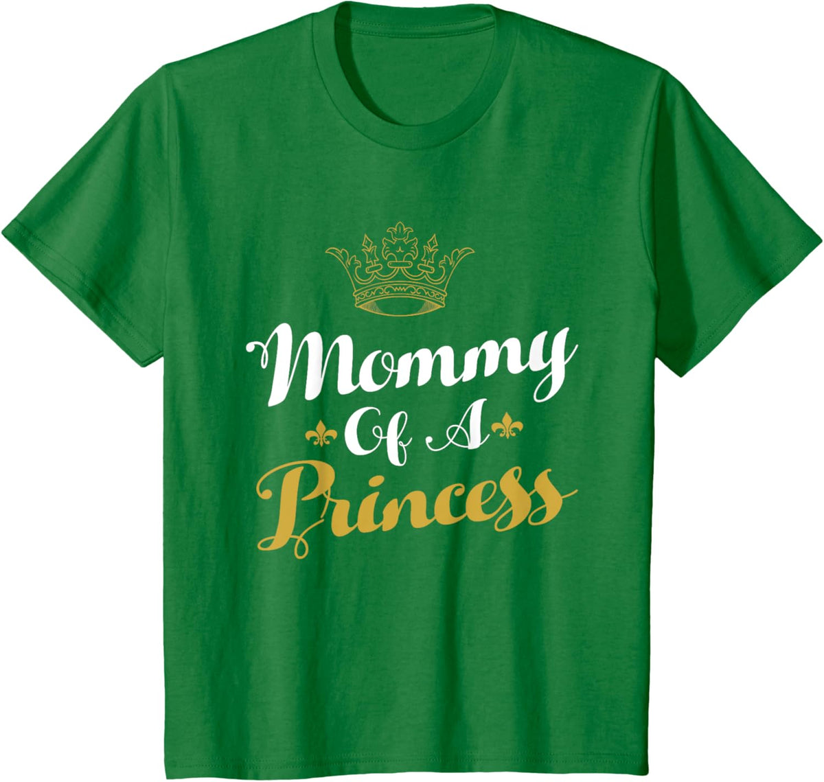 Mommy Of A Princess Daughter Mothers Day For Mom