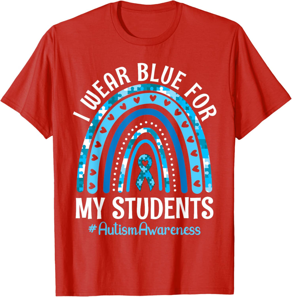 Happy Teacher I Wear Blue For My Students Autism Awareness