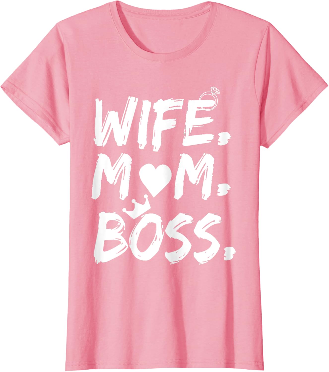 T-shirt for Wife Mom Boss Funny Mother's Day Mother Shirt