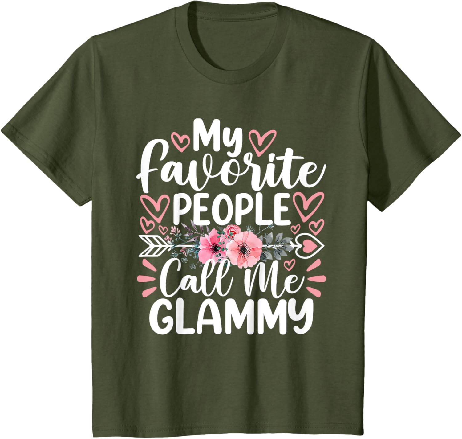 My Favorite People Call Me Glammy Funny Mother's Day