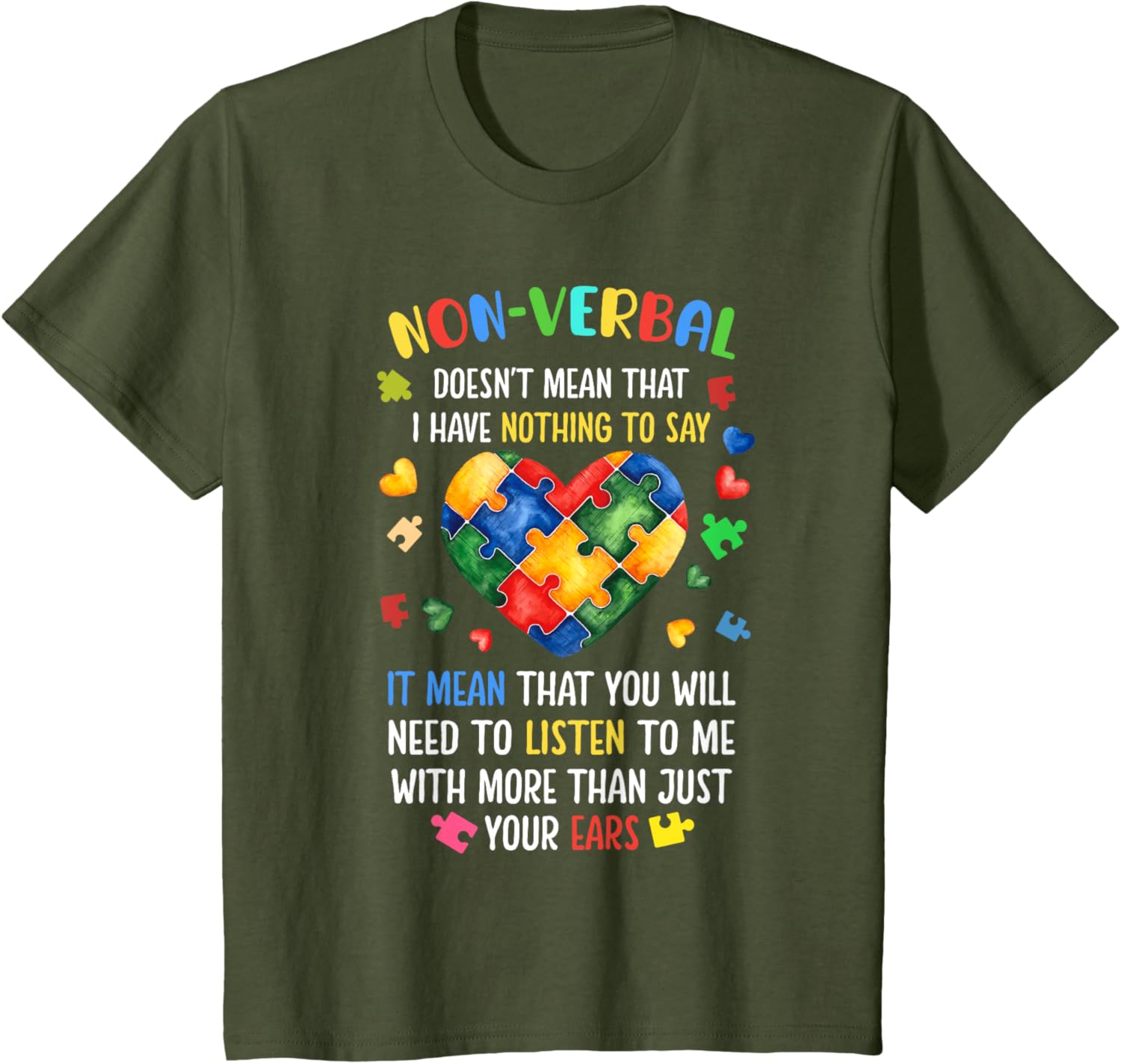 Non-verbal Doesn't Mean I Have Nothing To Say Autism