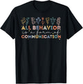 All Behavior Is A Form Of Communication Autism Awareness