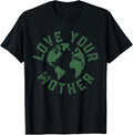 Earth Day Every Day Love Your Mother Planet Environmentalist