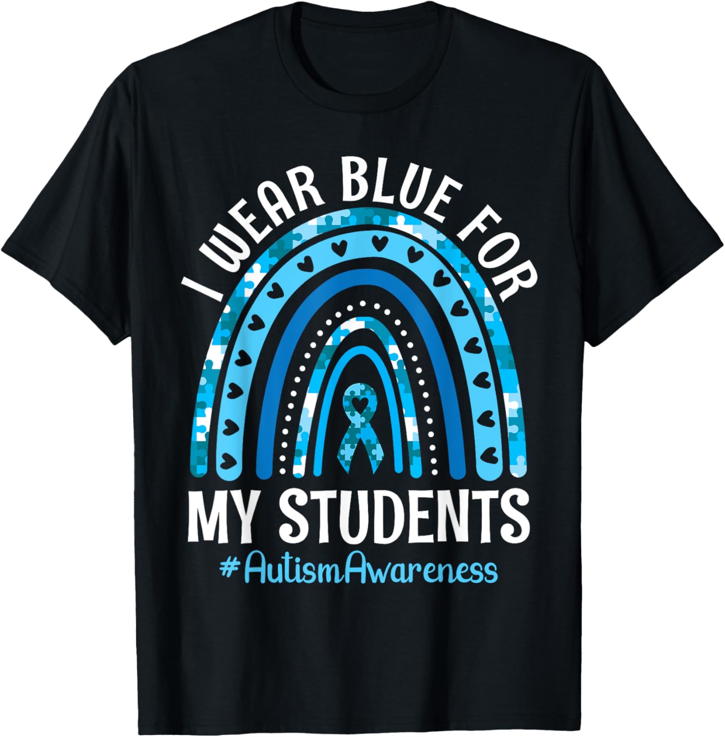 Happy Teacher I Wear Blue For My Students Autism Awareness