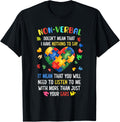 Non-verbal Doesn't Mean I Have Nothing To Say Autism